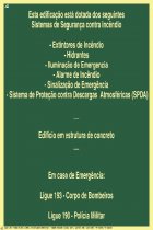 M-1 
INDICAÇÃO DOS SISTEMAS DE SEGURANÇA CONTRA INCÊNDIO DA EDIFICAÇÃO