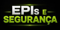 EPIs e Segurança